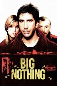 Big Nothing 2006 (پوچ بزرگ)