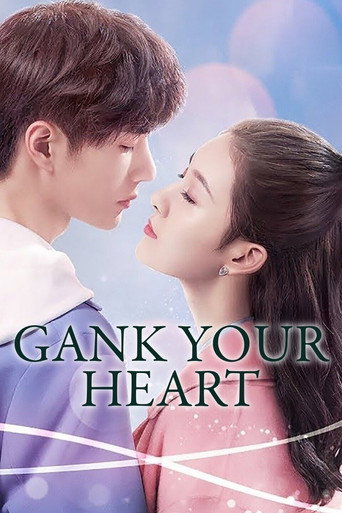 دانلود سریال Gank Your Heart 2019 (فریب دل)