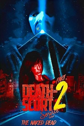 Death-Scort Service Part 2: The Naked Dead 2017