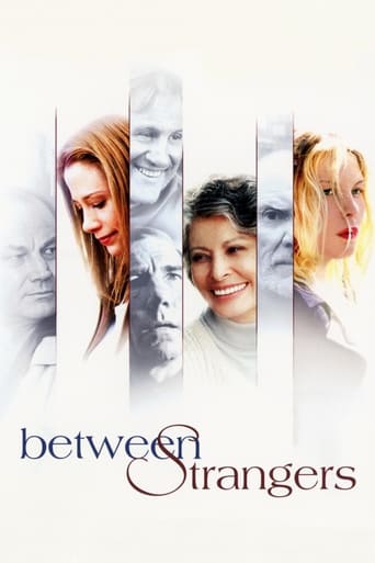 دانلود فیلم Between Strangers 2002 (میان غریبه ها)