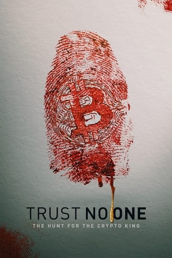 Trust No One: The Hunt for the Crypto King 2022 (به هیچ کس اعتماد نکنید: شکار پادشاه رمزارز)
