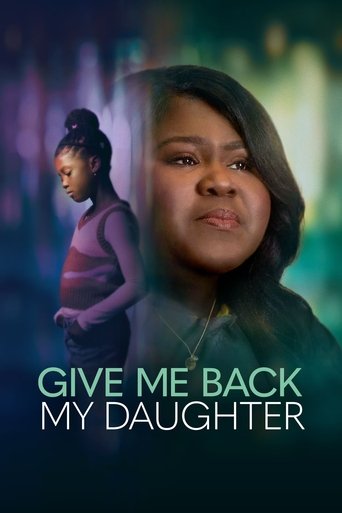Give Me Back My Daughter 2025