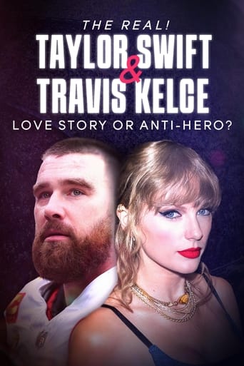 The Real! Taylor Swift and Travis Kelce - Love Story or Anti-Hero? 2024 (واقعی! تیلور سویفت و تراویس کلس - داستان عشق یا ضد قهرمان)