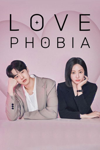 دانلود سریال Love Phobia 2026 (فوبیای عشق)