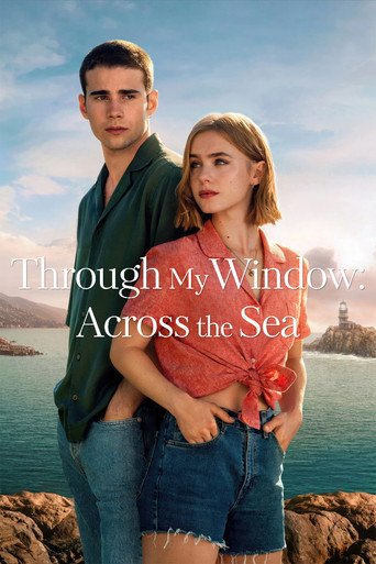 دانلود فیلم Through My Window: Across the Sea 2023 (از طریق پنجره من: در سراسر دریا)