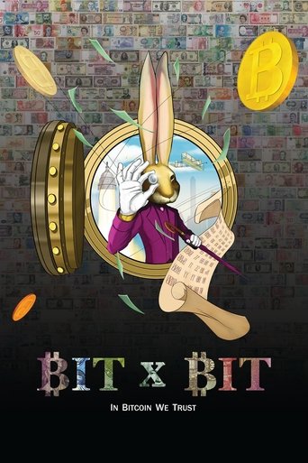 BIT X BIT: In Bitcoin We Trust 2018