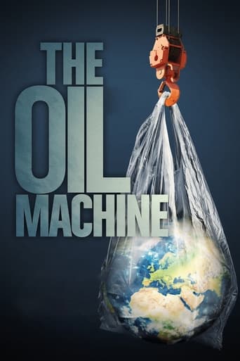 The Oil Machine 2022