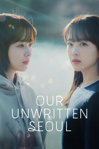 دانلود سریال Our Unwritten Seoul 2025 (سئول ناشناخته ما)
