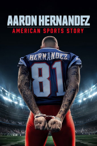 دانلود سریال American Sports Story: Aaron Hernandez 2024 (داستان ورزشی آمریکایی)