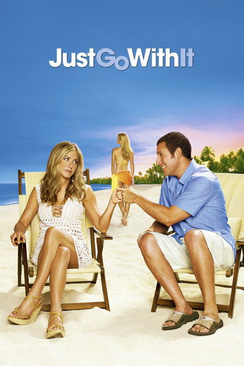 دانلود فیلم Just Go with It 2011 (فقط باهاش کنار بیا)