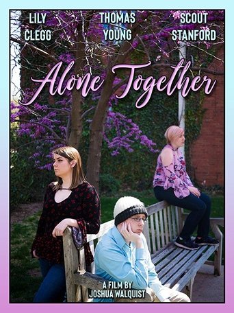 دانلود فیلم Alone Together 2019