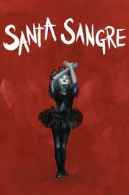 Santa Sangre 1989 (خون مقدس)