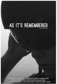 As It's Remembered 2022 (همانطور که به یادگار مانده است)