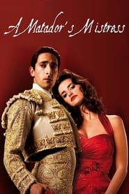 A Matador's Mistress 2008 (مانولت)