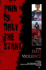 دانلود فیلم Days of Violence 2020 (روزهای خشونت)