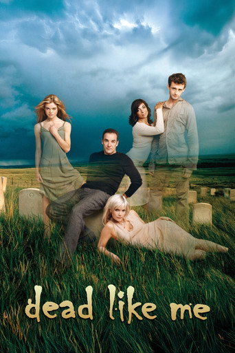 Dead Like Me 2003 (مثل من مرده)