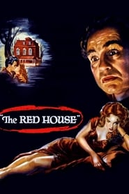 The Red House 1947 (خانه سرخ)