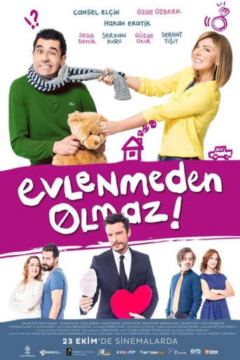 دانلود فیلم Evlenmeden Olmaz 2015
