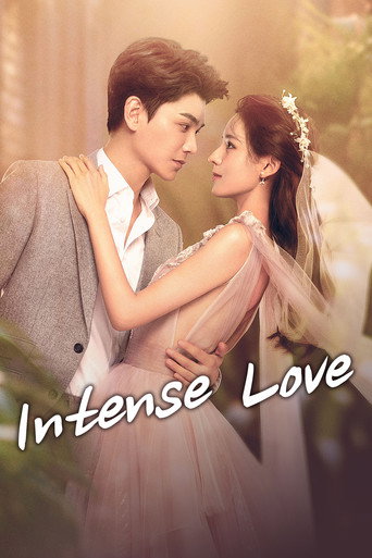 دانلود سریال Intense Love 2020 (عشق شدید)