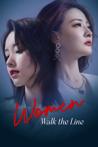 دانلود سریال Women Walk The Line 2022 (زنانِ در مسیر تغییر)