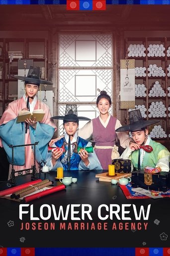 Flower Crew: Joseon Marriage Agency 2019 (خدمه گل: آژانس ازدواج چوسان)