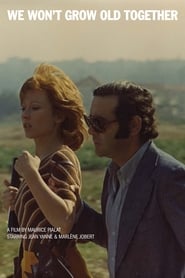 We Won't Grow Old Together 1972 (ما با هم پیر نخواهیم شد)
