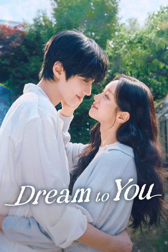 دانلود سریال Dream to You 2026 (رؤیا برای تو)