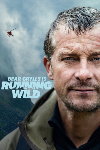 دانلود سریال Bear Grylls is Running Wild 2026