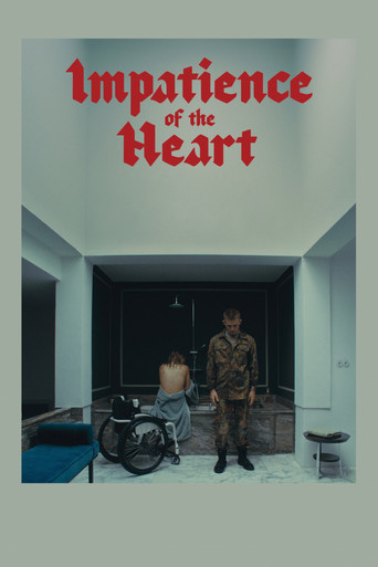 دانلود فیلم Impatience of the Heart 2025