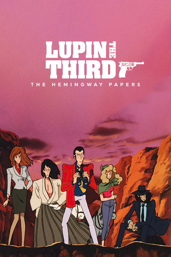 دانلود فیلم Lupin the Third: The Hemingway Papers 1990 (آرسن لوپن: راز نامه های همینگوی)