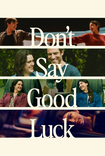 دانلود فیلم Don't Say Good Luck 2026 (نگو موفق باشید)