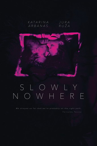 Slowly Nowhere 2023