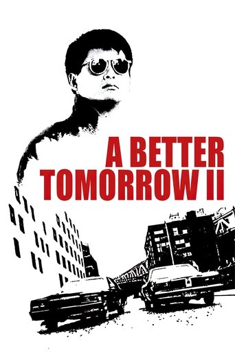 A Better Tomorrow II 1987 (فردایی بهتر 2)