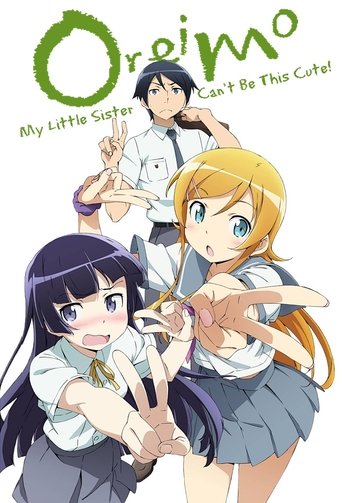 دانلود سریال Oreimo 2010 (خواهر من نمی‌تواند اینقدر ناز باشد.)