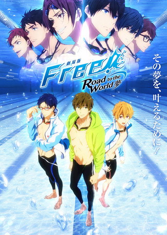 دانلود فیلم Free! Road to the World - The Dream 2019