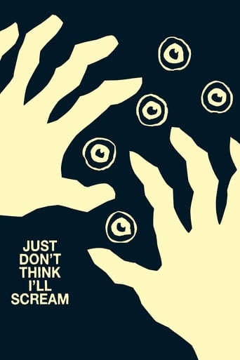 Just Don't Think I'll Scream 2019