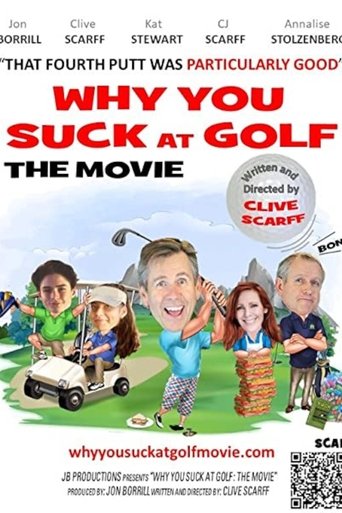دانلود فیلم Why You Suck at Golf: The Movie 2020
