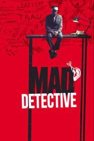 دانلود فیلم Mad Detective 2007 (کارآگاه دیوانه)