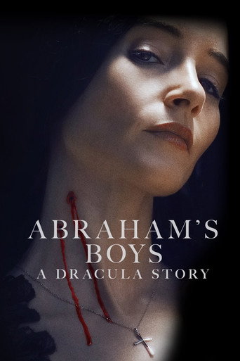 دانلود فیلم Abraham's Boys: A Dracula Story 2025 (پسران آبراهام)