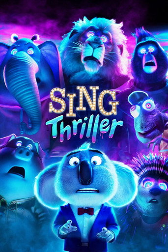 دانلود فیلم Sing: Thriller 2024 (آواز: تریلر)