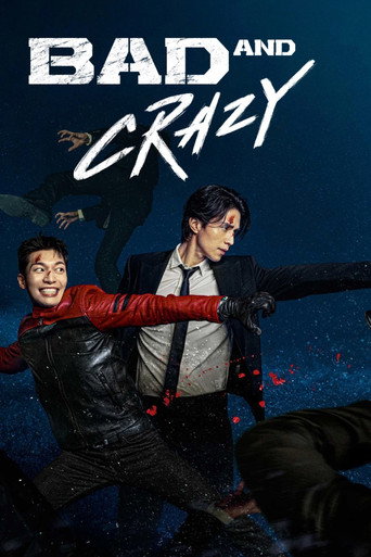 Bad and Crazy 2021 (بد و دیوانه)