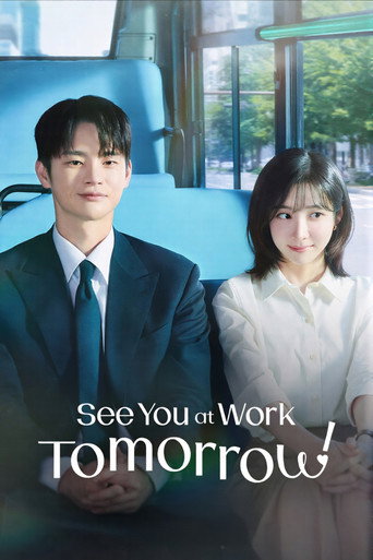 دانلود سریال See You at Work Tomorrow! 2026 (فردا سر کار میبینمت)