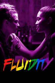 دانلود فیلم Fluidity 2019