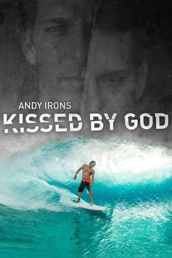 Andy Irons: Kissed by God 2018