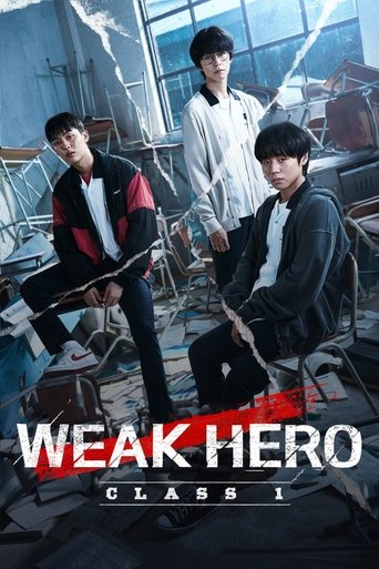 Weak Hero 2022 (کلاس قهرمان ضعیف فصل اول)