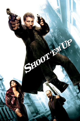 دانلود فیلم Shoot 'Em Up 2007 (شلیک نهایی)