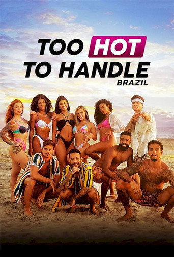 دانلود سریال Too Hot to Handle: Brazil 2021 (بیش از حد جذاب: برزیل)