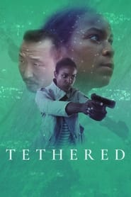 دانلود فیلم Tethered 2021 (متصل شده)