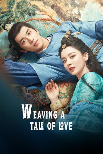 دانلود سریال Weaving a Tale of Love 2021 (بافتن یک قصه عشق)