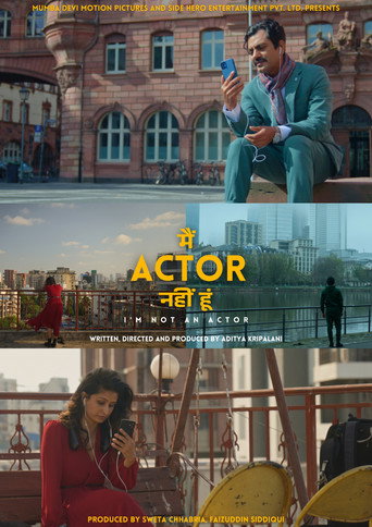 I'm Not An Actor 2025